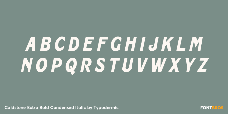Caldstone Extra Bold Condensed Italic Font Poster #2