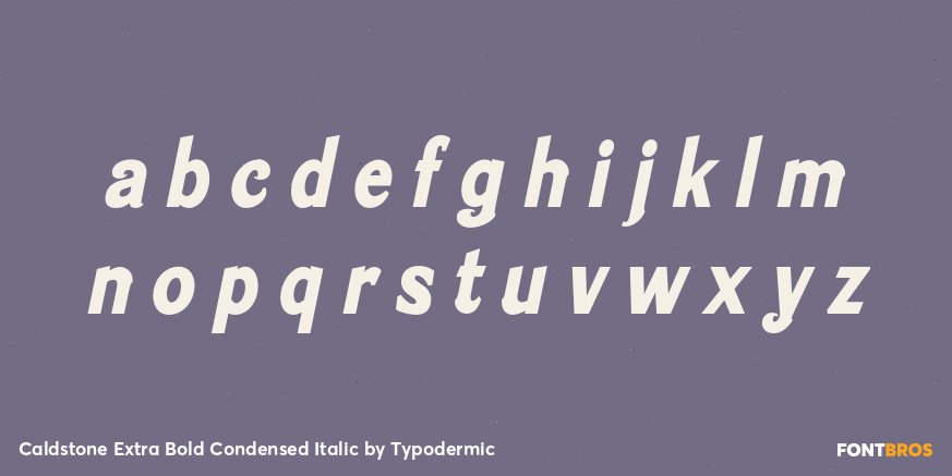 Caldstone Extra Bold Condensed Italic Font Poster #1