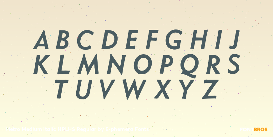 Metro Medium Italic HPLHS Regular Font Poster #2