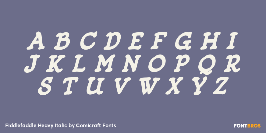 Fiddlefaddle Heavy Italic Font Poster #2
