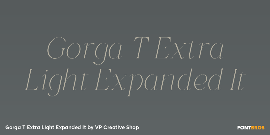 Gorga T Extra Light Expanded It Font Poster #1