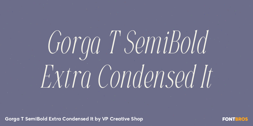 Gorga T SemiBold Extra Condensed It Font Poster #1