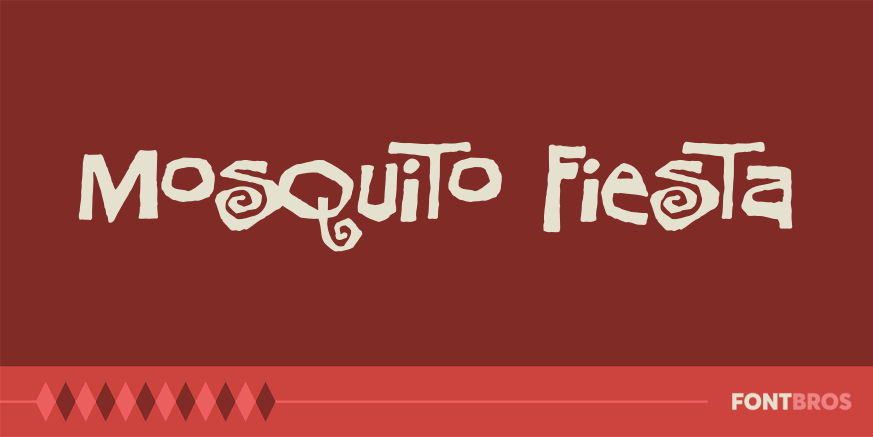 Mosquito Fiesta Font Poster