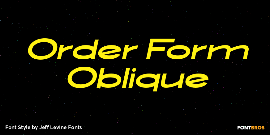 Order Form Oblique Font Poster #1
