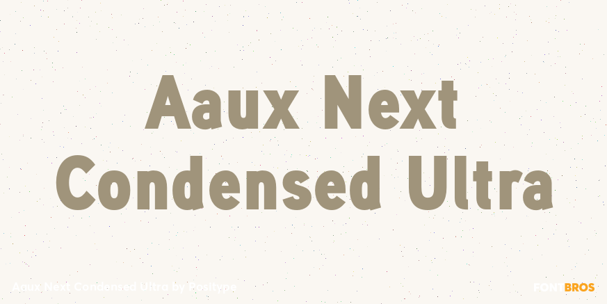 Aaux Next Condensed Ultra Font Poster #1