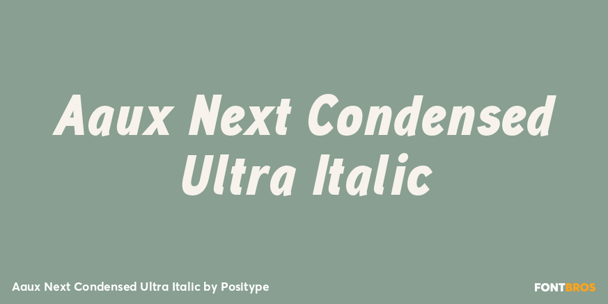 Aaux Next Condensed Ultra Italic Font Poster #1