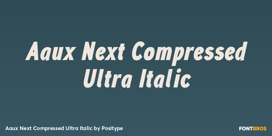 Aaux Next Compressed Ultra Italic Font Poster #1