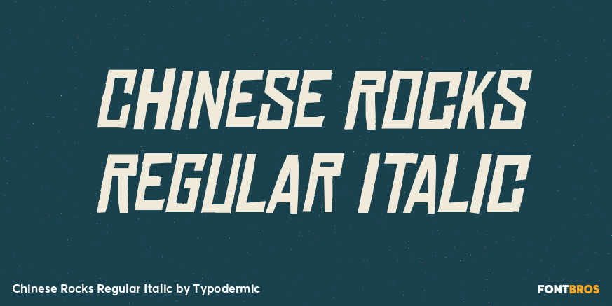 Chinese Rocks Regular Italic Font Poster #1