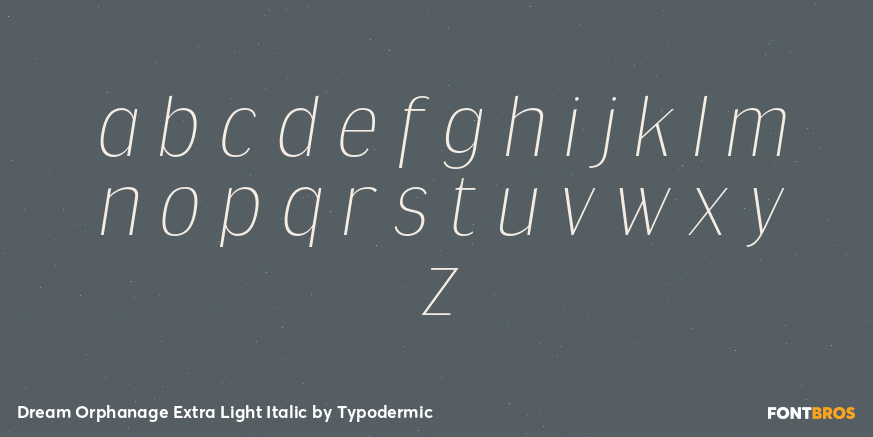 Dream Orphanage Extra Light Italic Font Poster #3