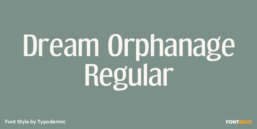 Dream Orphanage Regular Font Poster #1