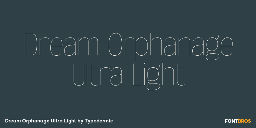 Dream Orphanage Ultra Light Font Poster #1
