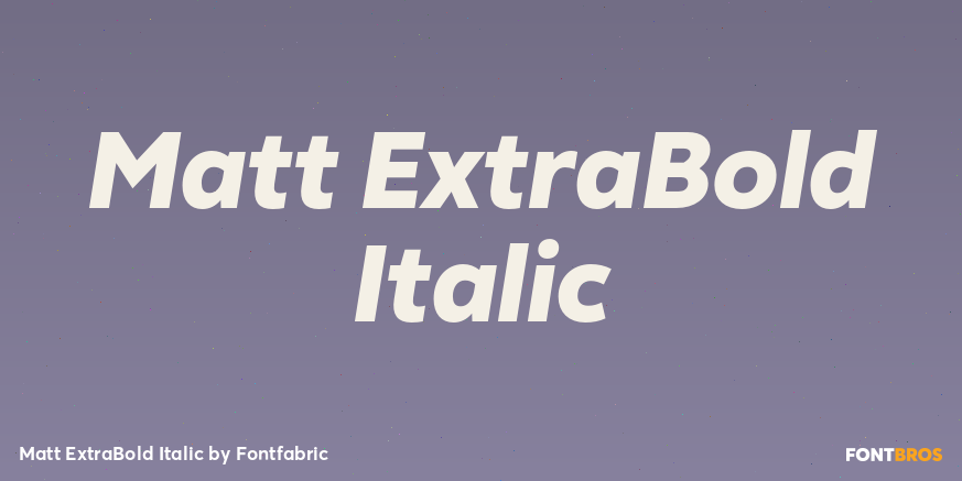 Matt ExtraBold Italic Font Poster #1