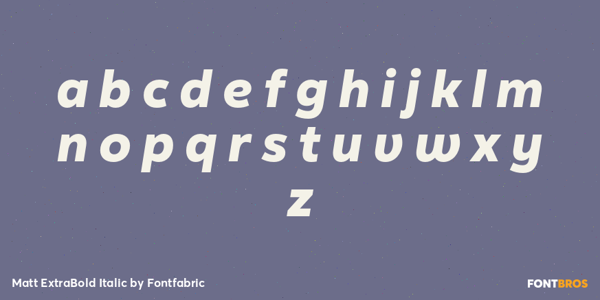 Matt ExtraBold Italic Font Poster #3