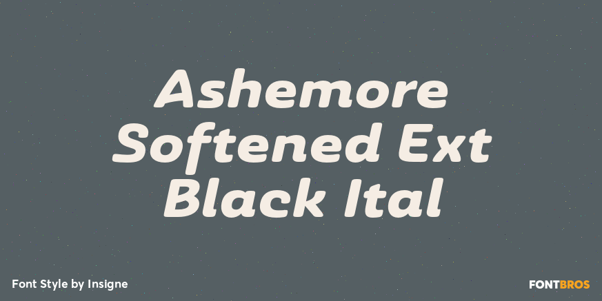 Ashemore Softened Ext Black Ital Font Poster #1