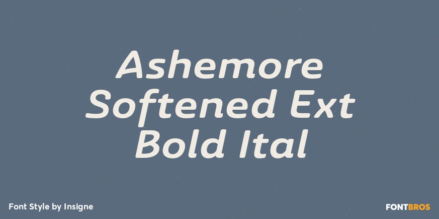 Ashemore Softened Ext Bold Ital Font Poster #1