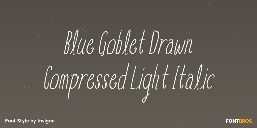 Blue Goblet Drawn Compressed Light Italic Font Poster #1