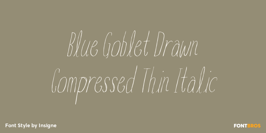Blue Goblet Drawn Compressed Thin Italic Font Poster #1