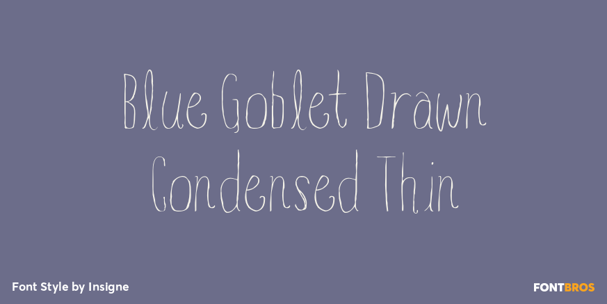 Blue Goblet Drawn Condensed Thin Font Poster #1