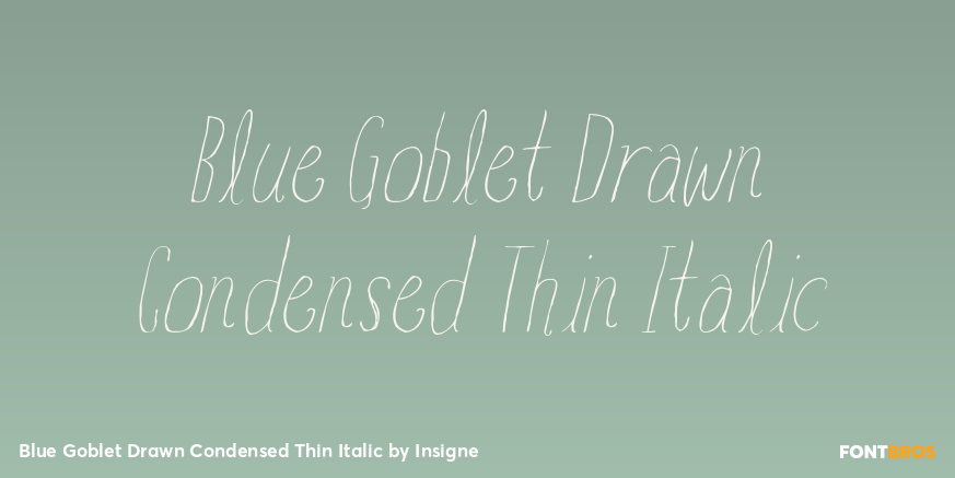 Blue Goblet Drawn Condensed Thin Italic Font Poster #1