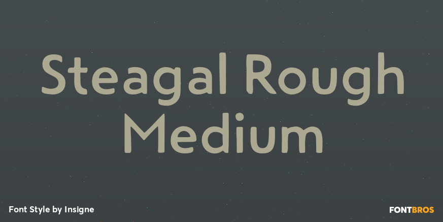 Steagal Rough Medium Poster