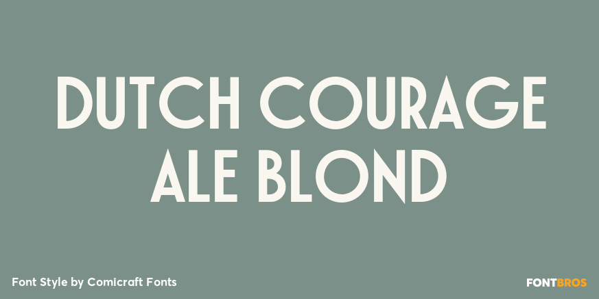 Dutch Courage Ale Blond Font Poster #1