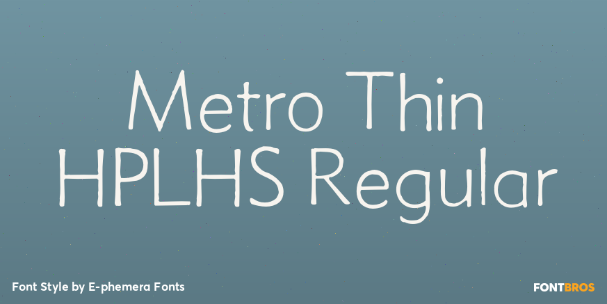 Metro Thin HPLHS Regular Font Poster #1