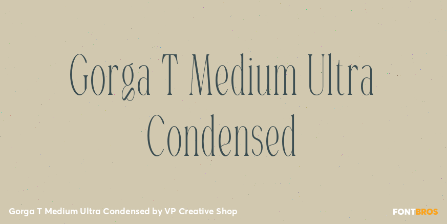 Gorga T Medium Ultra Condensed Font Poster #1