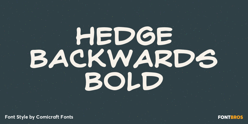 Hedge Backwards Bold Poster
