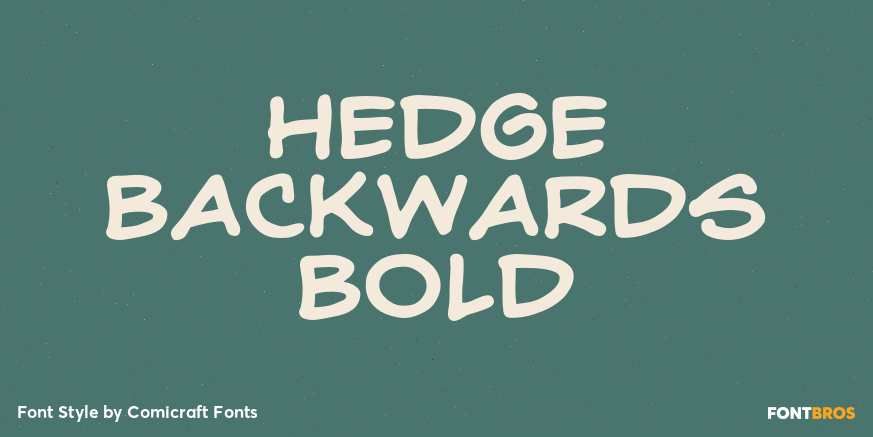 Hedge Backwards Bold Poster