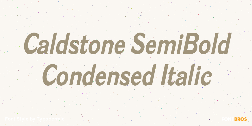 Caldstone SemiBold Condensed Italic Poster
