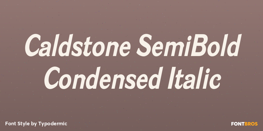 Caldstone SemiBold Condensed Italic Poster