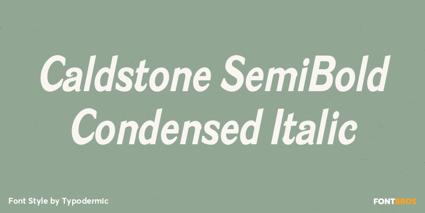 Caldstone SemiBold Condensed Italic Poster