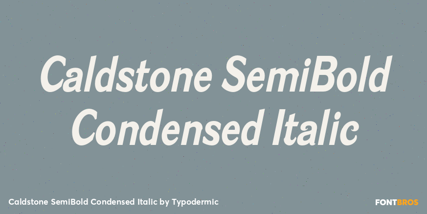 Caldstone SemiBold Condensed Italic Poster