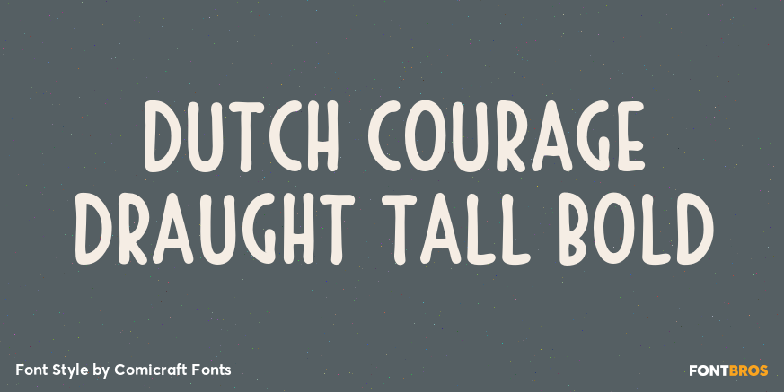 Dutch Courage Draught Tall Bold Poster