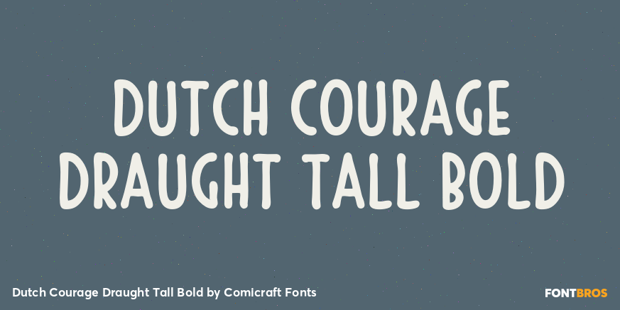 Dutch Courage Draught Tall Bold Poster