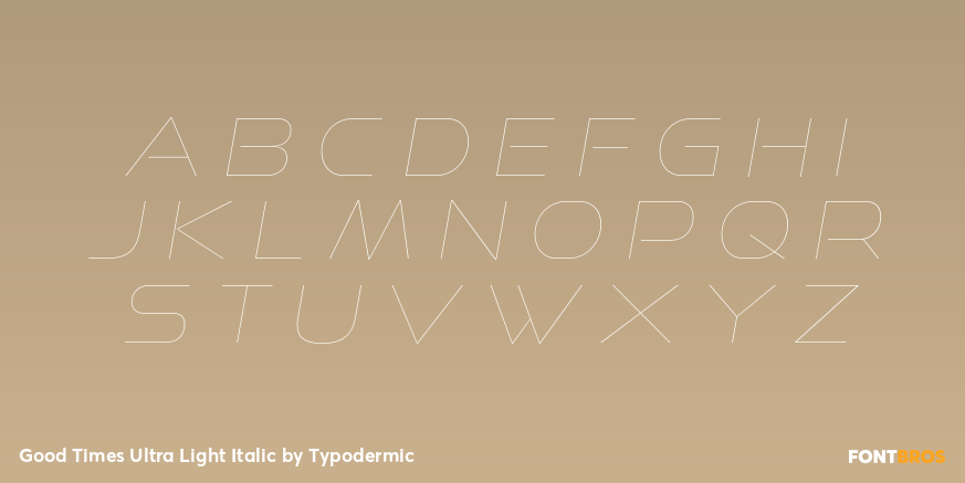 Good Times Ultra Light Italic Font Poster #1