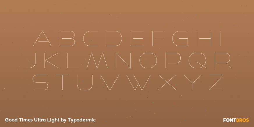 Good Times Ultra Light Font Poster #1