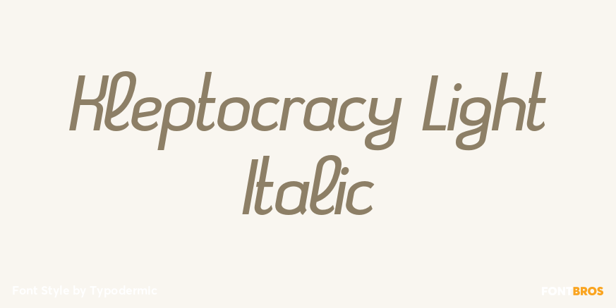 Kleptocracy Light Italic Poster