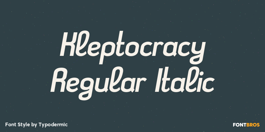 Kleptocracy Regular Italic Poster