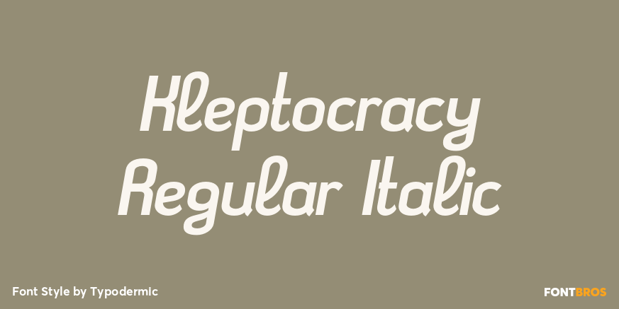 Kleptocracy Regular Italic Poster