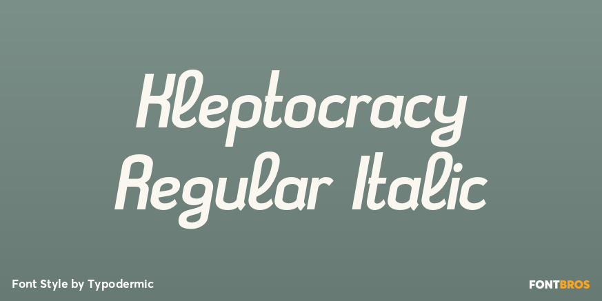 Kleptocracy Regular Italic Poster