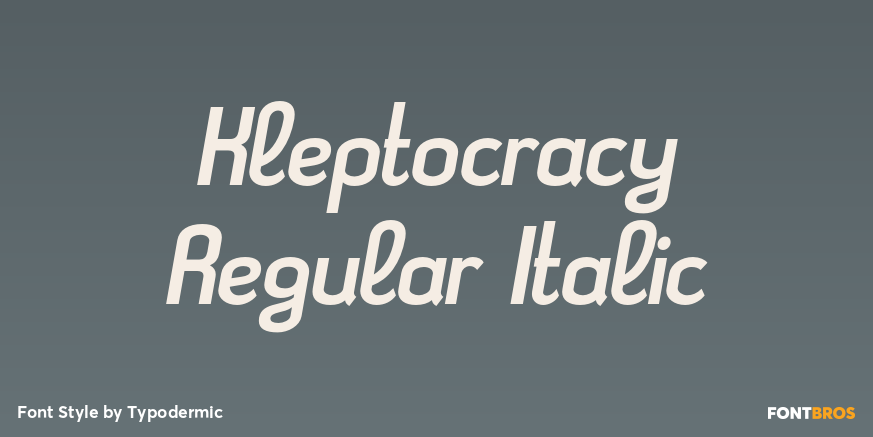 Kleptocracy Regular Italic Poster