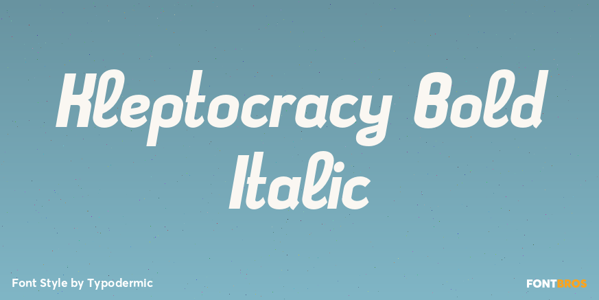 Kleptocracy Bold Italic Poster