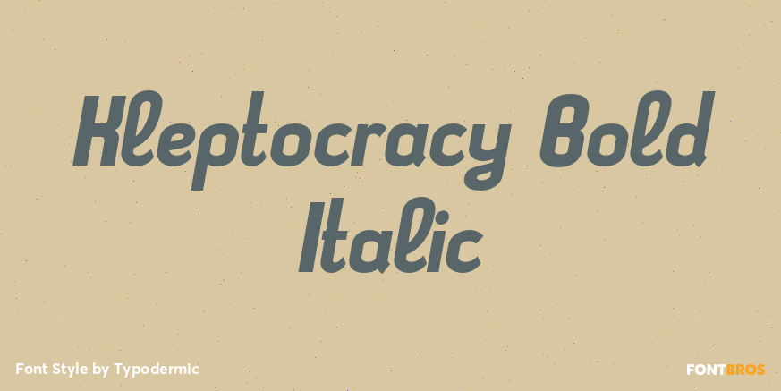 Kleptocracy Bold Italic Poster