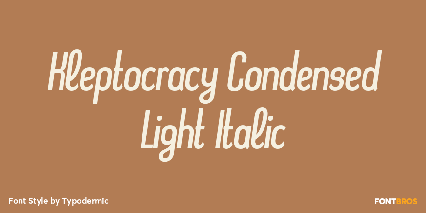Kleptocracy Condensed Light Italic Poster