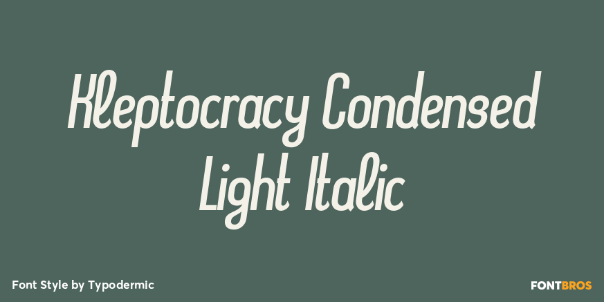 Kleptocracy Condensed Light Italic Poster