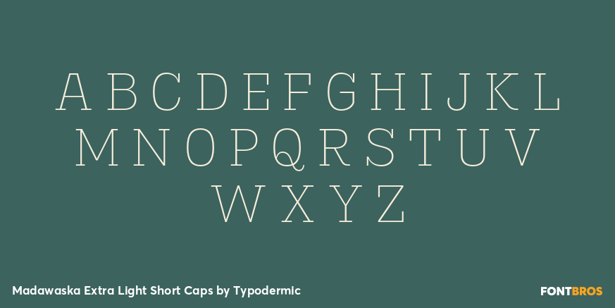 Madawaska Extra Light Short Caps Font Poster #2