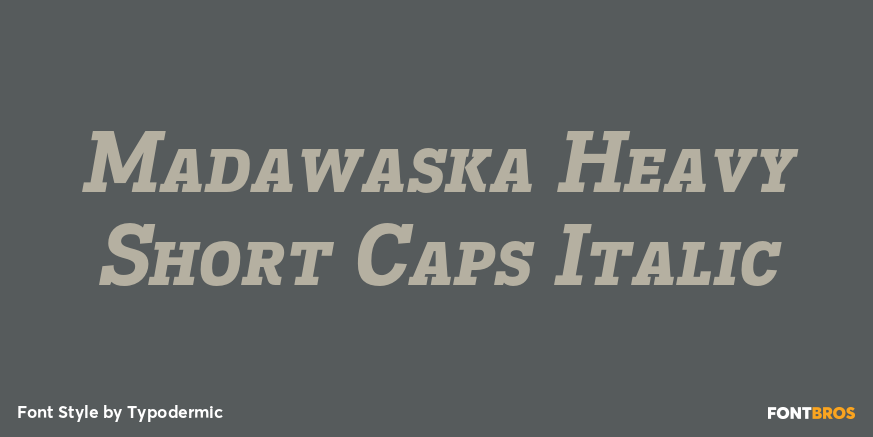 Madawaska Heavy Short Caps Italic Font Poster #1