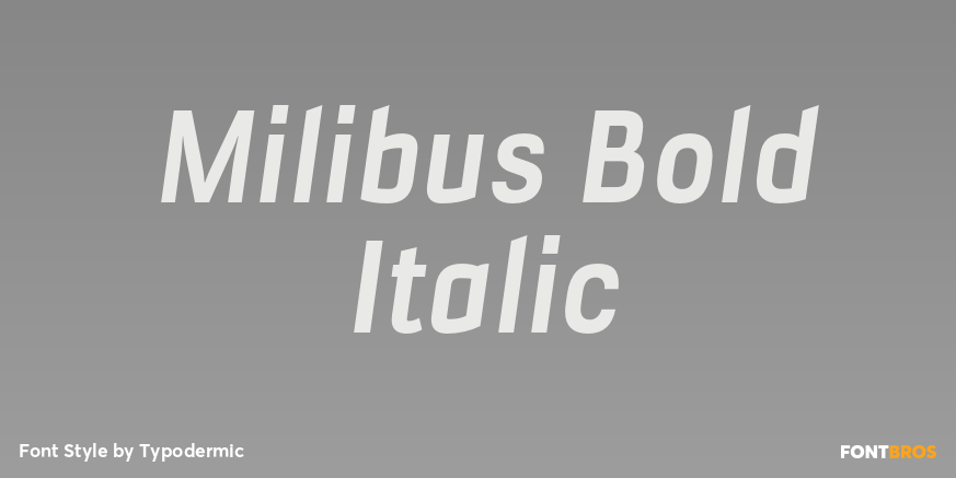 Milibus Bold Italic Font Poster #1
