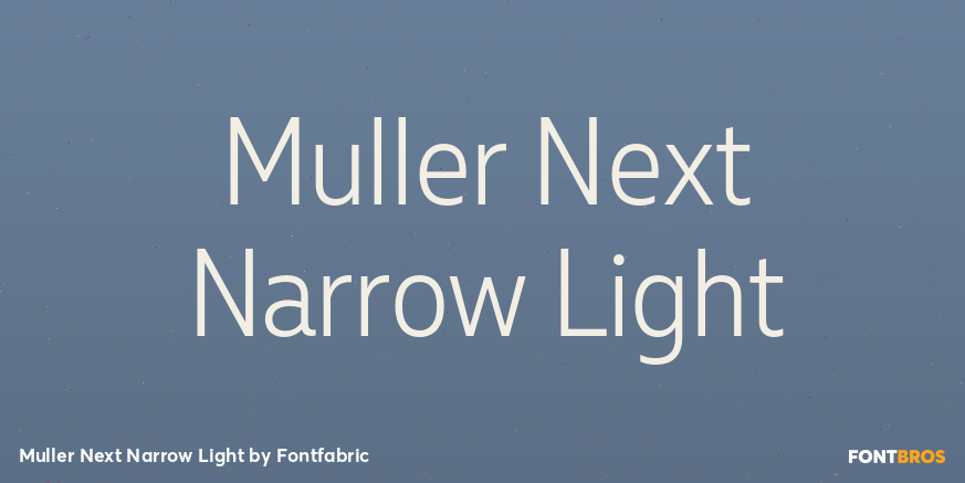 Muller Next Narrow Light Font Poster #1